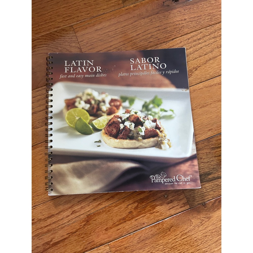 The Pampered Chef Latin Flavor Sabor Latino Cookbook Spiral Bound Bilingual